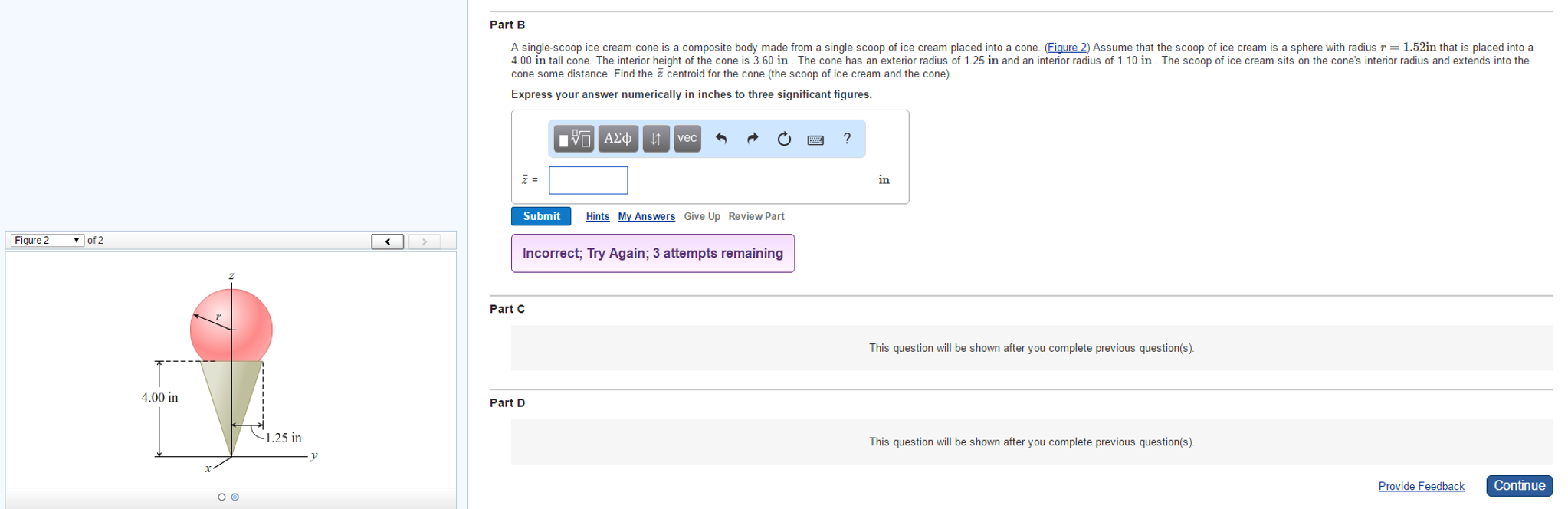 Solved A singlescoop ice cream cone is a composite body