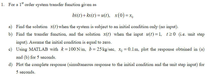 Solved 1. For a 1 order system transfer function given as | Chegg.com