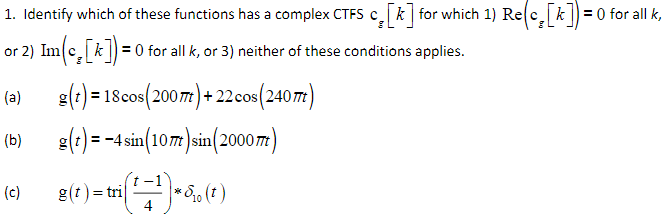 Solved 1. Identify which of these functions has a complex | Chegg.com