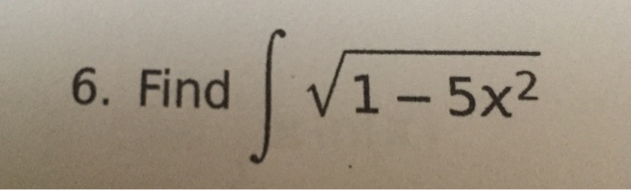 solved-find-integral-square-root-1-5x-2-chegg