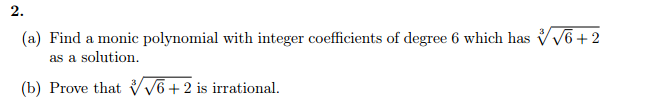 Solved Find a monic polynomial with integer coefficients of | Chegg.com