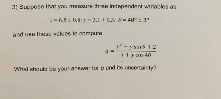 Solved 3) Suppose that you measure three independent | Chegg.com