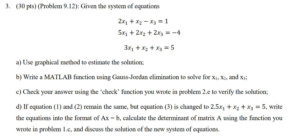 3. (30 pts) (Problem 9.12): Given the system of | Chegg.com