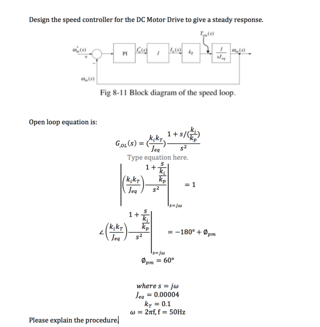 Solved Design the speed controller for the DC Motor Drive to | Chegg.com