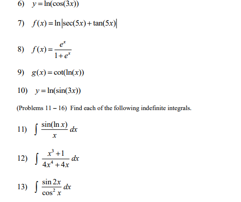 Solved 6) y=ln(cos(3x)) 7) f(x) = In|sec(5x) + tan(5x)| 8) | Chegg.com