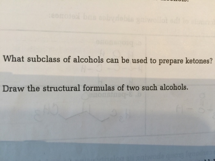 Solved What subclass of alcohols can be used to prepare