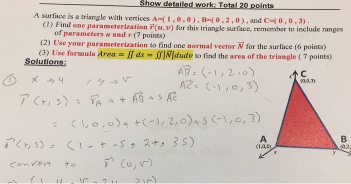 Solved A surface is a triangle with vertices A = (1, 0, 0), | Chegg.com