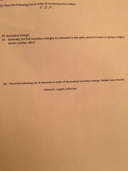 Solved Place the following ions in order of increasing ionic | Chegg.com