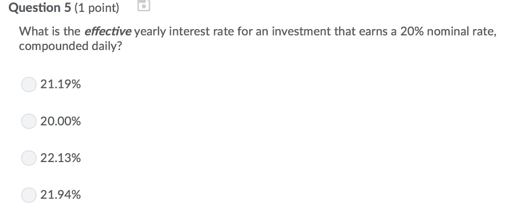 Solved Question 5 (1 point) what is the effective yearly | Chegg.com