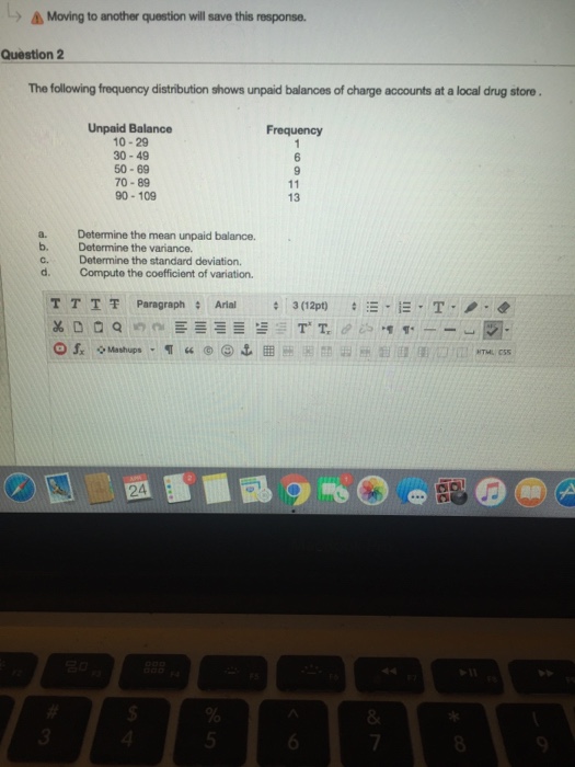 Solved The Following Frequency Distribution Shows Unpaid Chegg