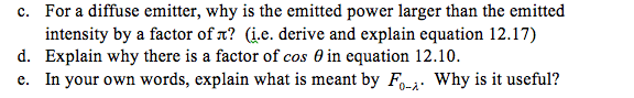 Solved For a diffuse emitter, why is the emitted power | Chegg.com