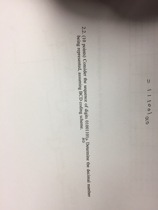 Solved Consider the sequence of digits 01001101_BCD. | Chegg.com