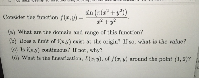 Solved Consider the function f(x, y) = sin (pi(x^2 + | Chegg.com