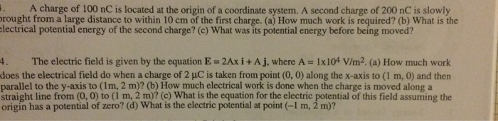 Solved A charge of 100 nC is located at the origin of a | Chegg.com