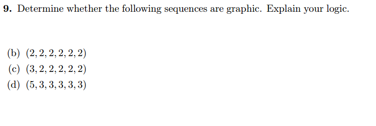 Solved Determine Whether The Following Sequences Are | Chegg.com