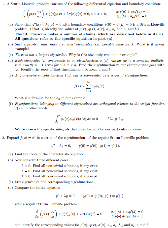 Solved 1. A Sturm-Liouville problem consists of the | Chegg.com