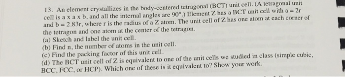 Solved An element crystallizes in the body-centered | Chegg.com
