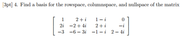 Solved Find a basis for the row space, column space, and | Chegg.com
