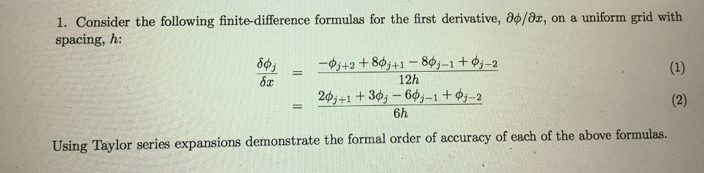 Solved Consider The Following Finite Difference Formulas For 7566