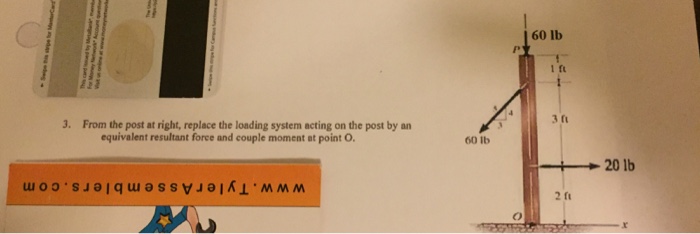 Solved From The Post At Right Replace The Loading System Chegg
