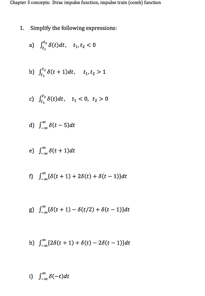 Solved Simplify The Following Expressions: Integral_t_1^t_2 | Chegg.com