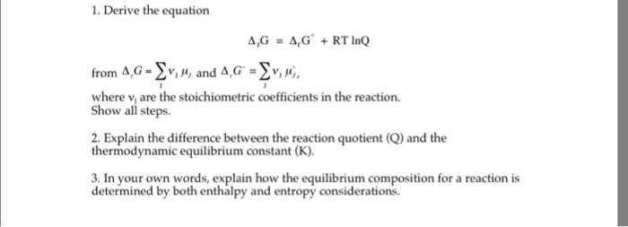 Solved Derive the equation delta_rG = delta_rfG* + RT InQ | Chegg.com