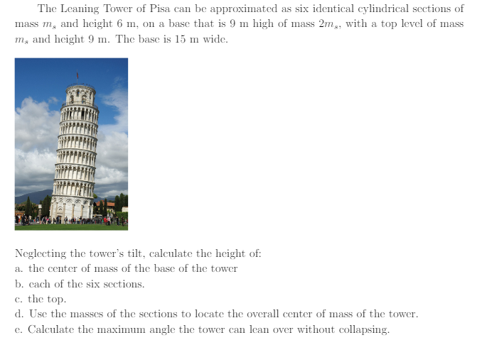 Solved The Leaning Tower of Pisa can be approximated as six | Chegg.com