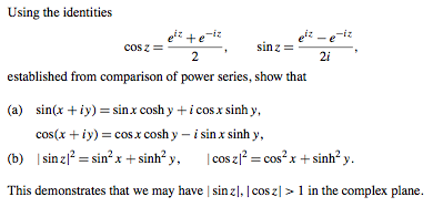 Solved Using the identities cos z= e^iz + e^-iz/2, sinz = | Chegg.com