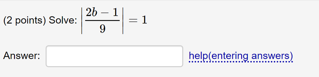 Solved |뉘=1 2b 1 9 (2 points) Solve: Answer: help(entering | Chegg.com