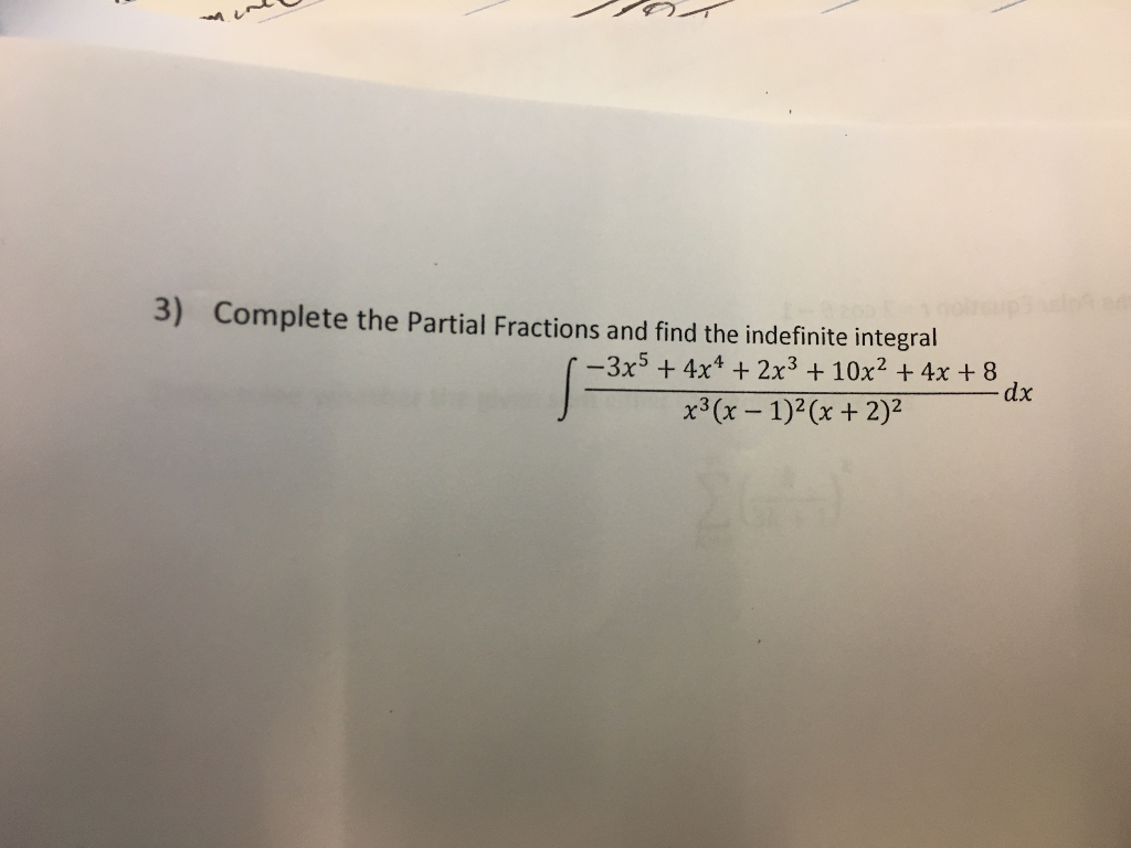 Solved Complete The Partial Fractions And Find The | Chegg.com