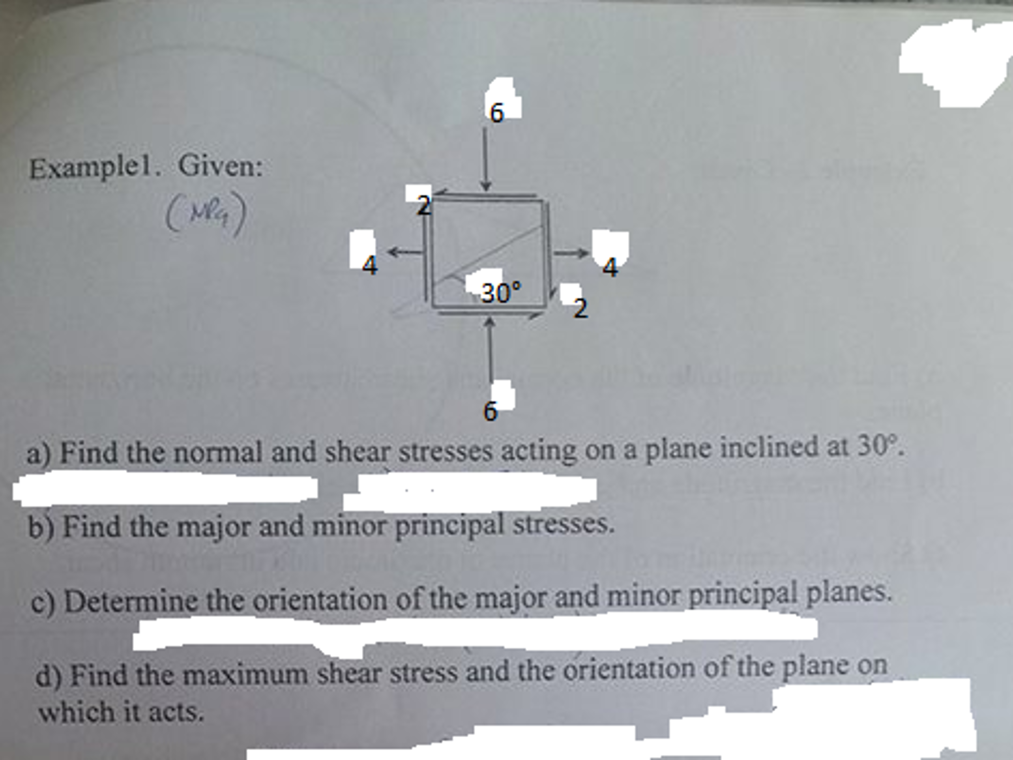 Solved Example!. Given: Find the normal and shear stresses | Chegg.com