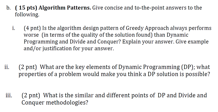Solved Algorithm Patterns. Give concise and to-the-point | Chegg.com