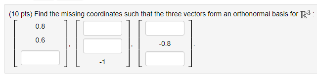 Solved Linear Algebra: Find The Missing Coordinates From The | Chegg.com