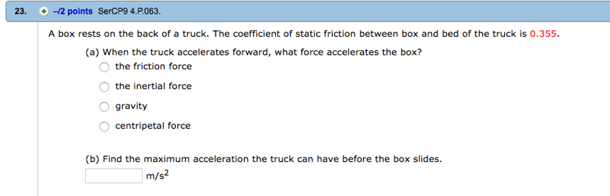 Solved 23. 12 points SerCP9 4.P.063. A box rests on the back