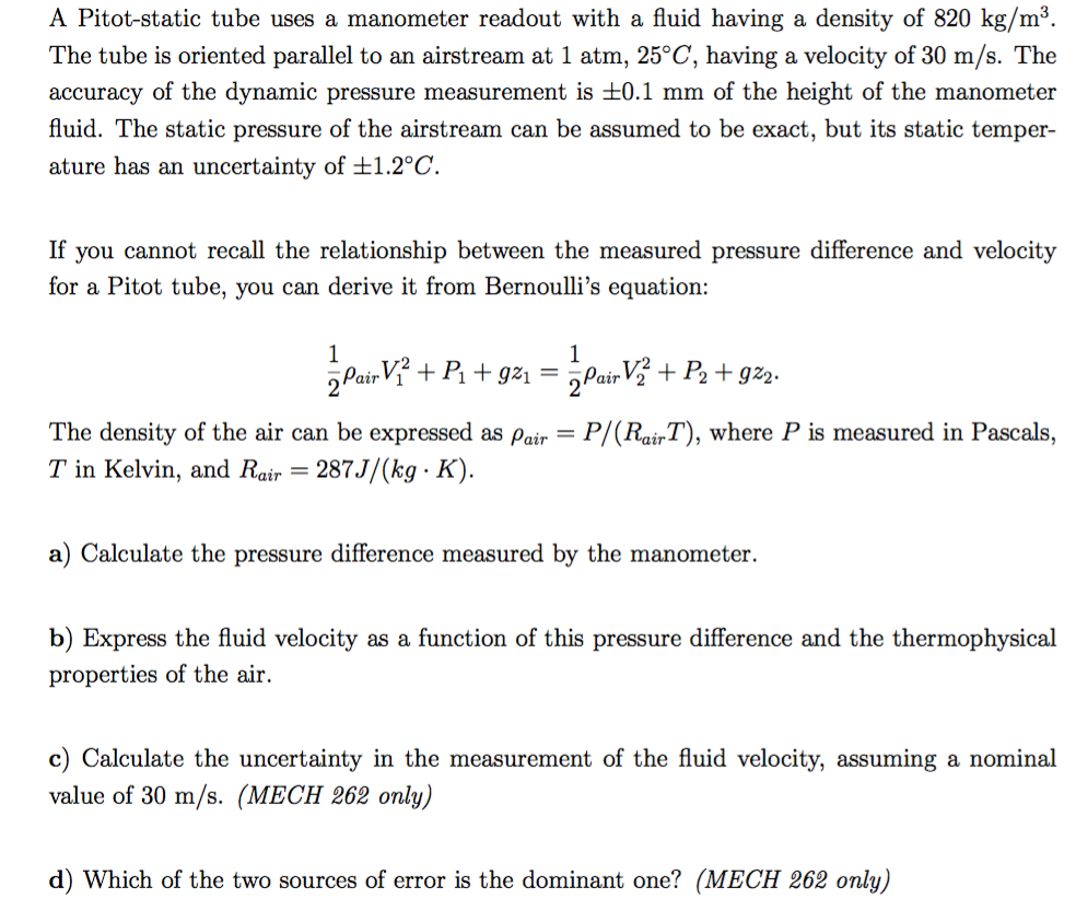 Solved A Pitotstatic tube uses a manometer readout with a