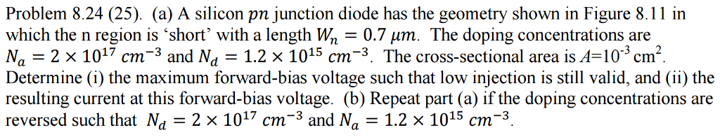 Solved A silicon pn junction diode has the geometry shown in | Chegg.com