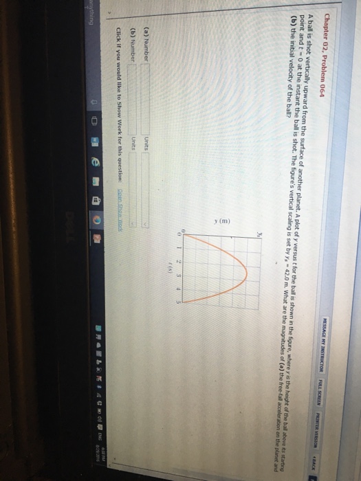 Solved A Ball Is Shot Vertically Upward From The Surface