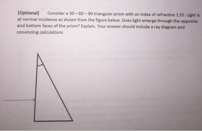 Solved Consider a 30 - 60 - 90 triangular prism with an | Chegg.com