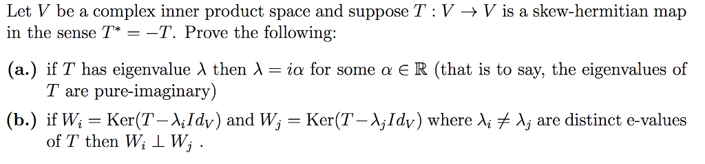 Solved Let V be a complex inner product space and suppose : | Chegg.com