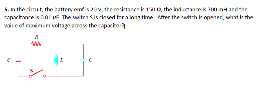 Solved 5. In the circuit, the battery emf is 20 V, the | Chegg.com