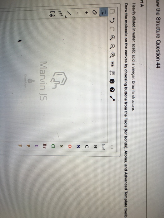 Solved Heavily diluted in water, acetic acid is vinegar.