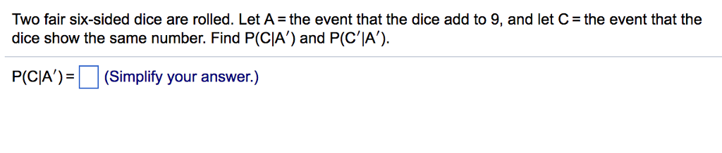 solved-two-fair-six-sided-dice-are-rolled-let-a-the-event-chegg