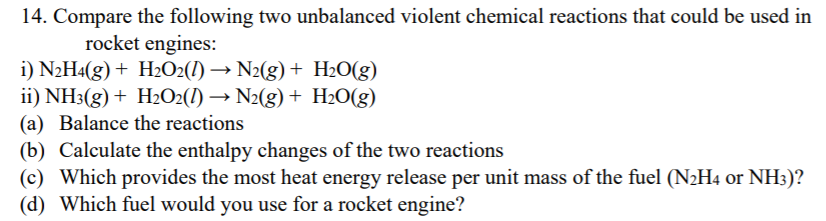 Solved 14. Compare the following two unbalanced violent | Chegg.com