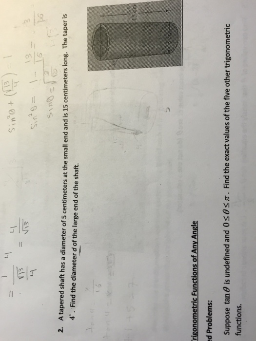 solved-a-tapered-shaft-has-a-diameter-of-5-centimeters-at-chegg