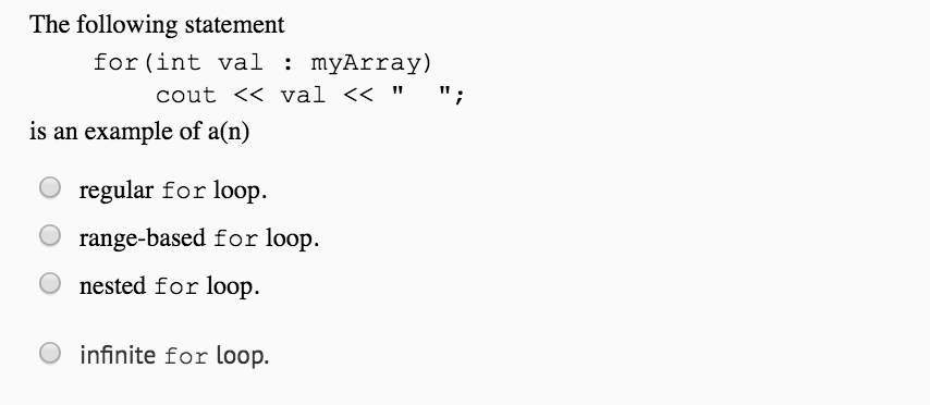 Solved The following statement for (int val : myArray) is an | Chegg.com