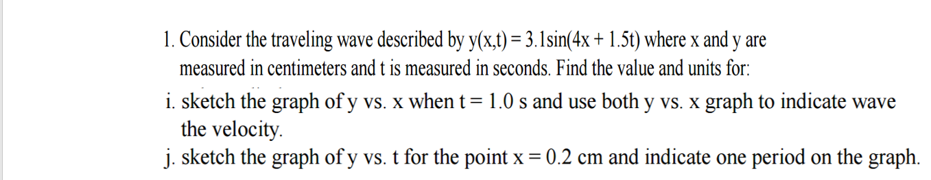 Solved Consider the traveling wave described by y(x, t) = 3. | Chegg.com