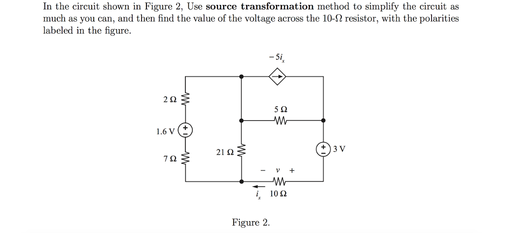 Solved In the circuit shown in Figure 2, Use source | Chegg.com