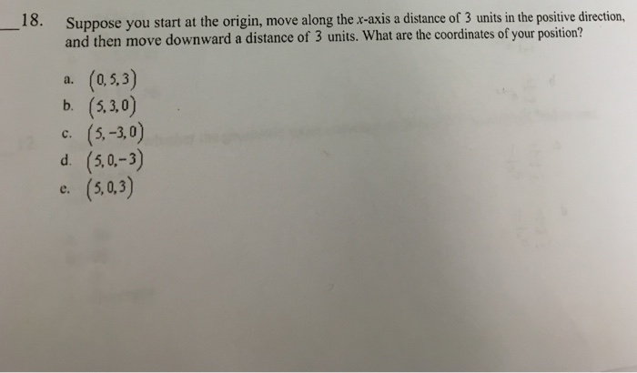 solved-suppose-you-start-at-the-origin-move-along-the-chegg