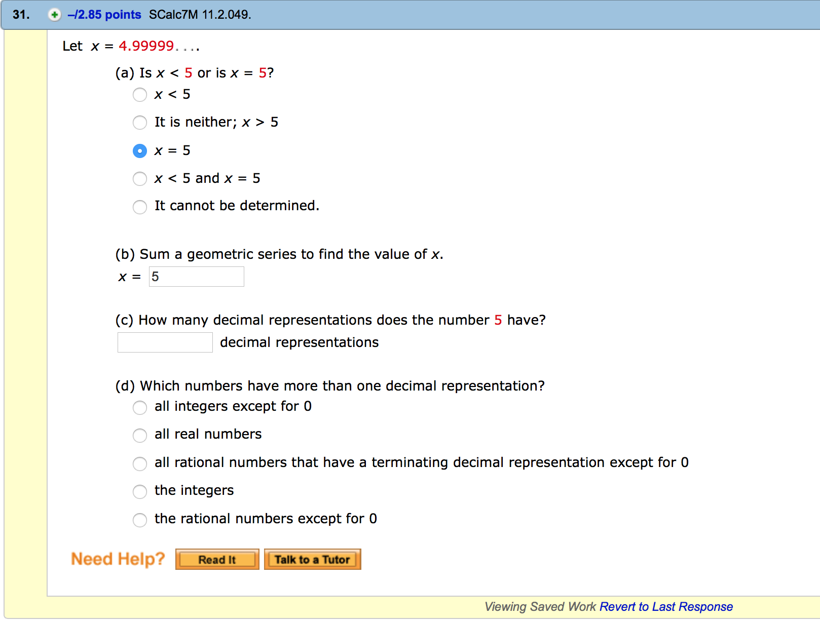 Solved Let x = 4.99999. Is x