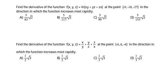 Solved Find The Derivative Of The Function F X Y Z